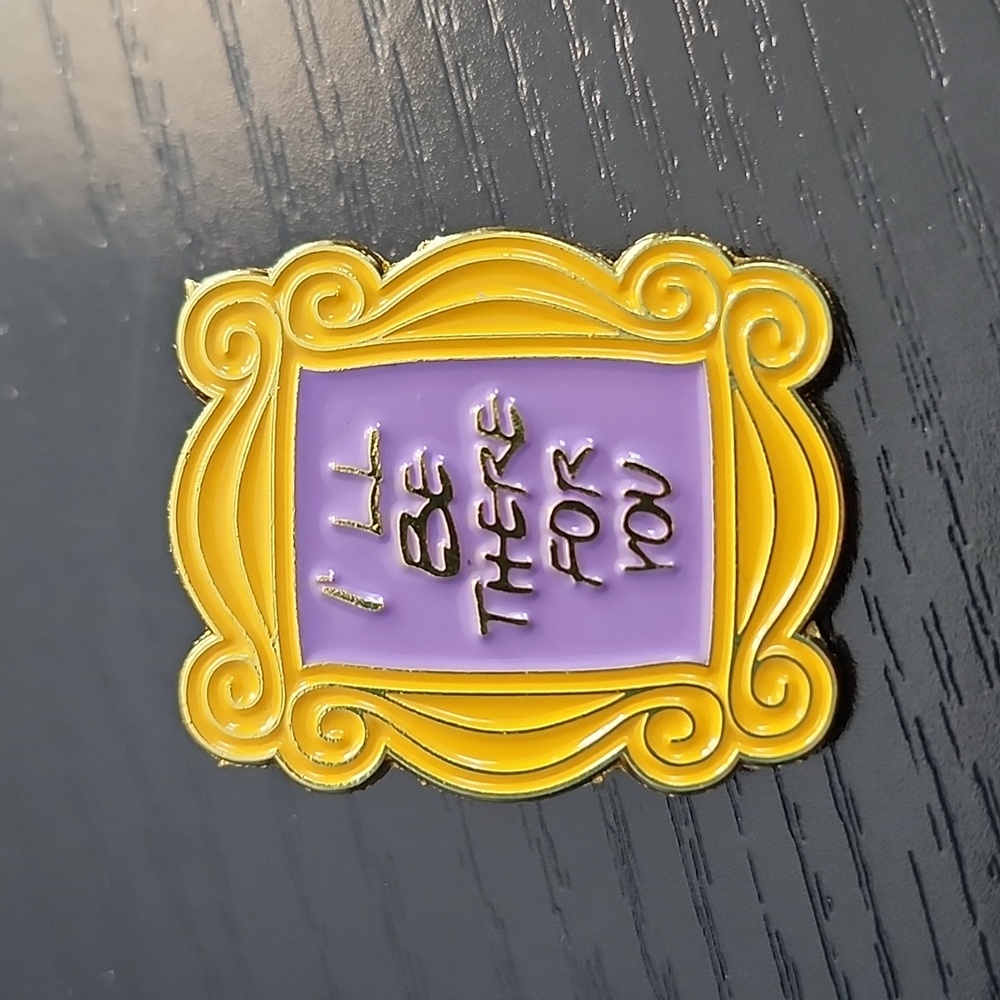 FRIENDS "I'll Be There For You" Peekhole Frame Inspired Pin